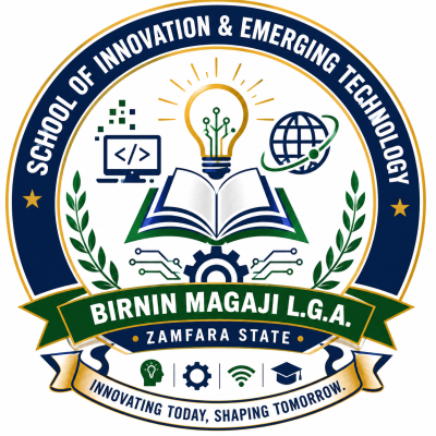 SCHOOL OF INNOVATION AND EMERGING TECHNOLOGY BIRNIN MAGAJI